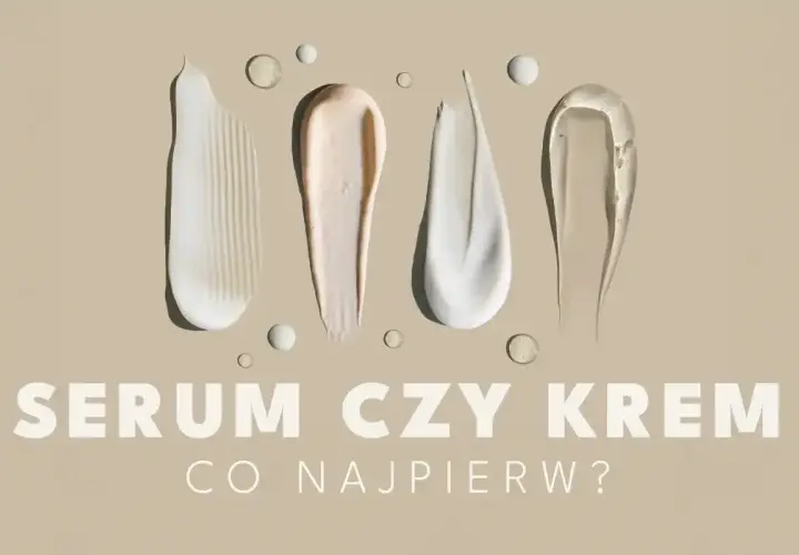 Smugi kremów i serum na beżowym tle. Pytanie: najpierw serum czy krem?