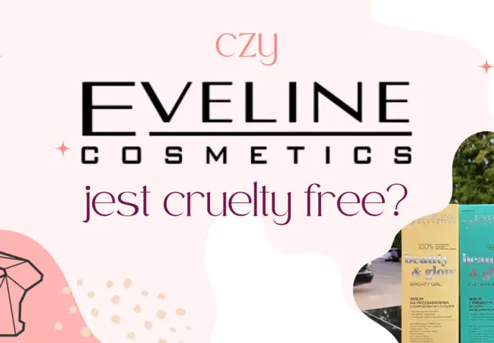 Czy Eveline testuje na zwierzętach? Grafika z logo Eveline Cosmetics i pytaniem "jest cruelty free?", obok produkty z króliczkiem.