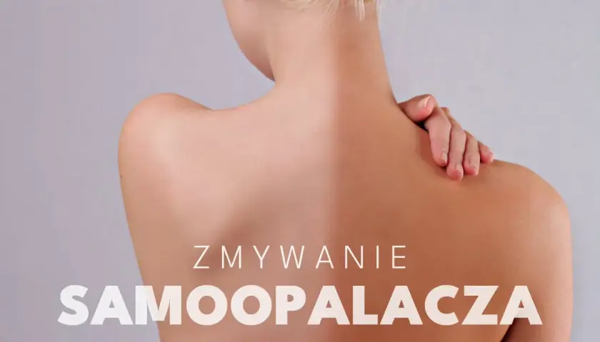 Kobieta z opalonymi plecami, tekst "Zmywanie samoopalacza".