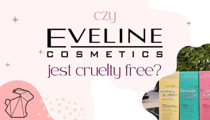 Czy Eveline testuje na zwierzętach? Grafika z logo Eveline Cosmetics i pytaniem "jest cruelty free?", obok produkty z króliczkiem.