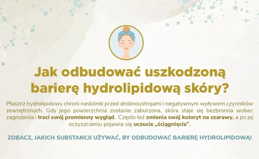 Kwas linolowy - Jak odbudować barierę skóry i co wybrać?