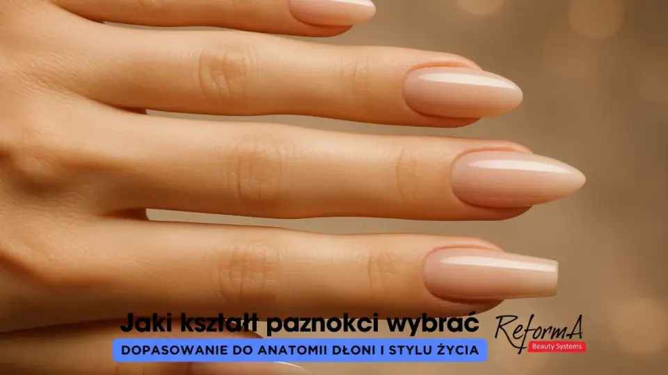 Najładniejszy kształt paznokci? Sprawdź, co pasuje do twojej dłoni